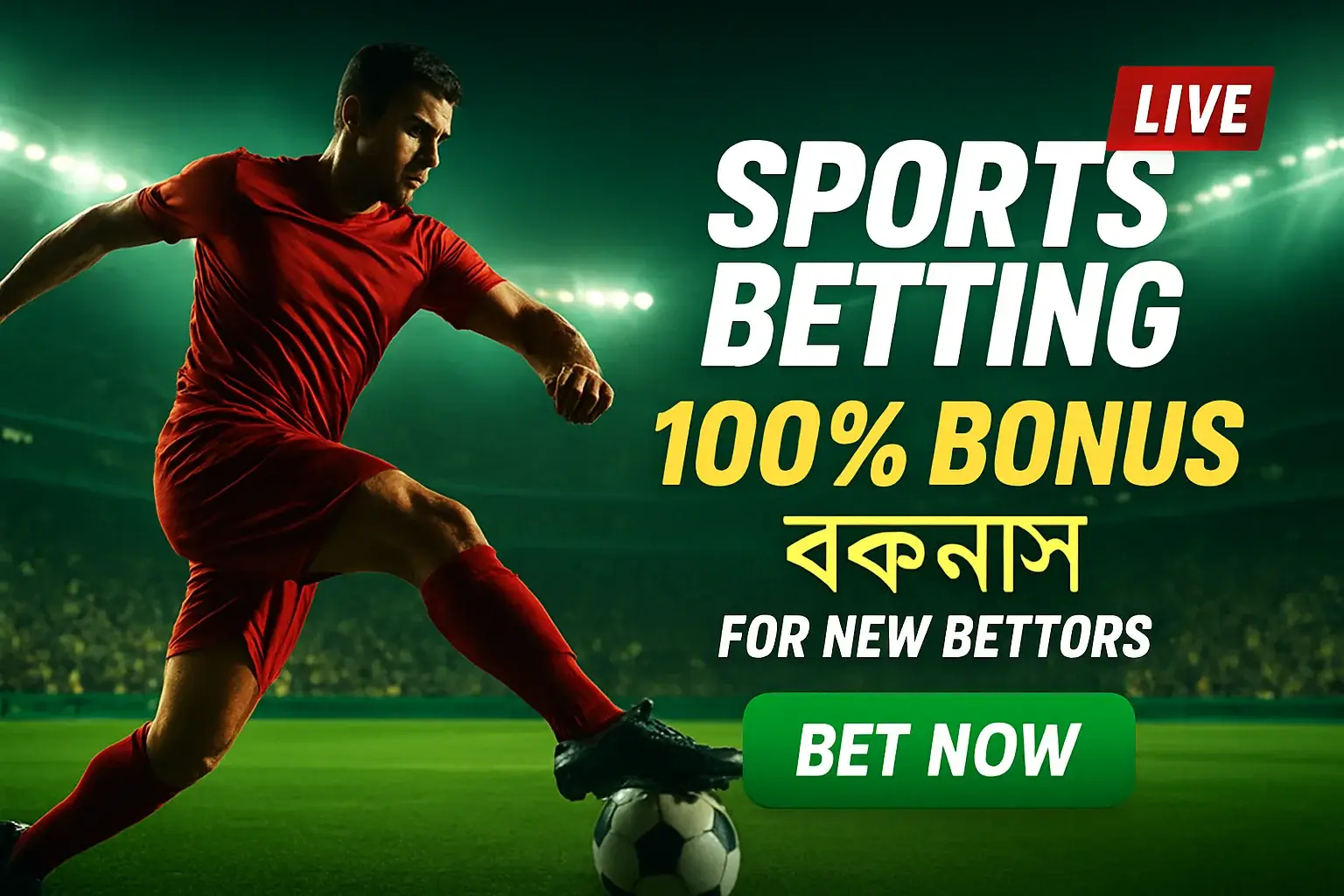 Sports betting banner with footballer, stadium, bonus offer, and Bet Now button